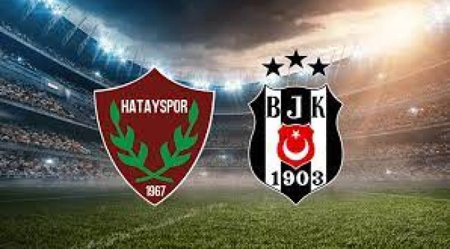 Beşiktaş - Hatayspor Maçı İlk ve İkinci Yarı Kaç Kaç Bitti,Golleri Kimler Attı?